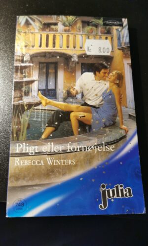 Pligt eller fornøjelse, Rebecca Winters, Julia, Harlequin,  Nr 748/2006