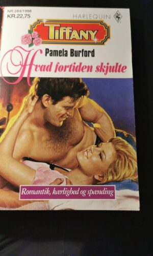 Hvad fortiden skjulte, Pamela Burford, Tiffany, Harlequin,  Nr 283/1998