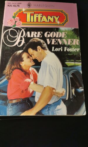 Bare gode venner, Lori Foster, Tiffany, Harlequin,  Nr 243/1996