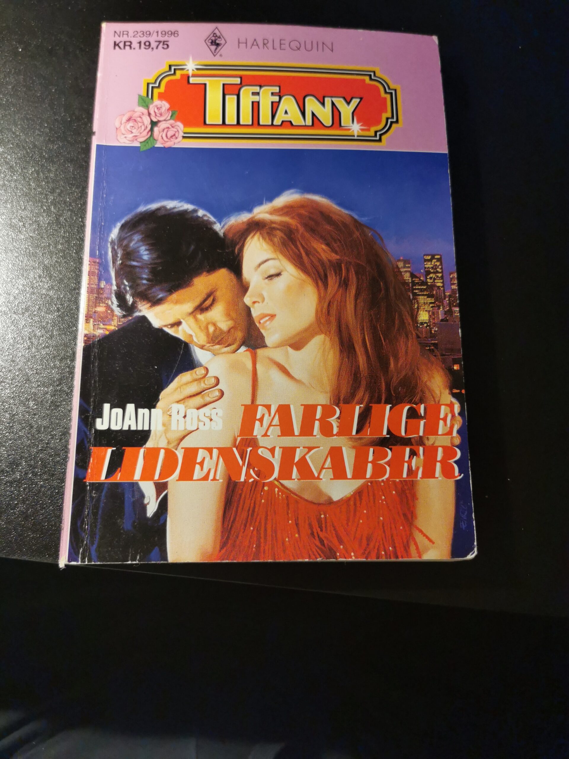 Farlige lidenskaber, JoAnn Ross, Tiffany, Harlequin, Nr 239/1996