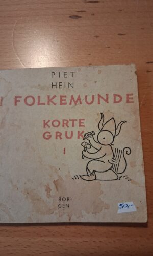 i folkemunde - Korte Grunk - Piet Hein