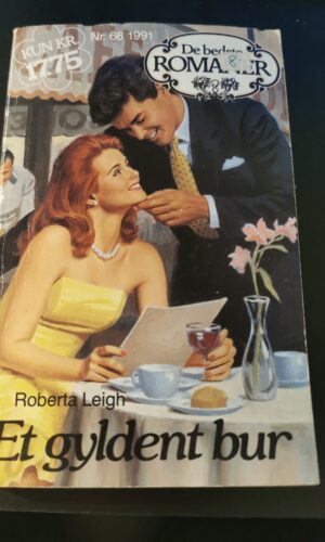 Et gyldent bur, Roberta Leigh, De bedste romaner, Nr 66/1991
