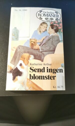 Send ingen blomster, Katherine Arthur, De bedste romaner, Nr 38/1990