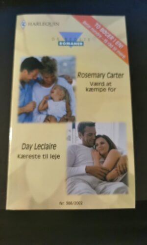 Værd at kæmpe for, Rosemary Carter, Kæreste til leje, Day Leclaire , Harlequin, De bedste romaner, Nr 388/2002