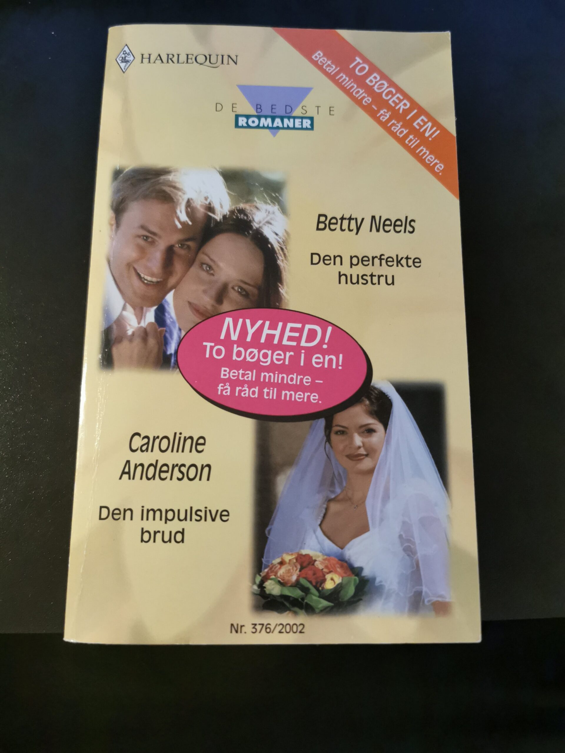 Den perfekte hustru, Betty Neels, Den impulsive brud, Caroline Anderson, Harlequin, De bedste romaner, Nr 376/2002