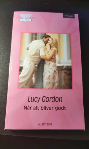 Når alt bliver godt, Lucy Gordon , Harlequin, De bedste romaner, Nr 437/2004
