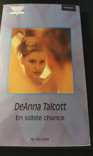 En sidste chance, DeAnna Talkott , Harlequin, De bedste romaner, Nr 426/2003
