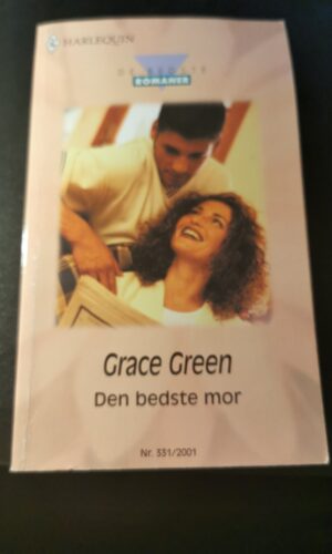 Den bedste mor, Grace Green , Harlequin, De bedste romaner, Nr 331/2001