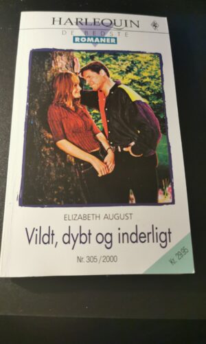 Vildt dybt og inderligt, Elizabeth August , Harlequin, De bedste romaner, Nr 305/2000