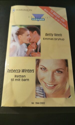 Emmas bryllup, Betty Neels, Retten til mit barn, Rebecca Winters , Harlequin, De bedste romaner, Nr 394/2002