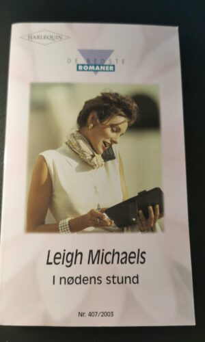 I nødens stund, Leigh Michaels, Harlequin, De bedste romaner, Nr 407/2003