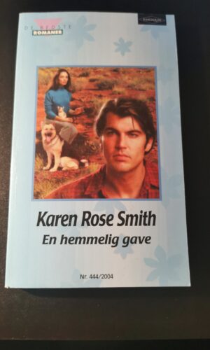 En hemmelig gave, Karen Rose Smith, Harlequin, De bedste romaner, Nr 444/2004