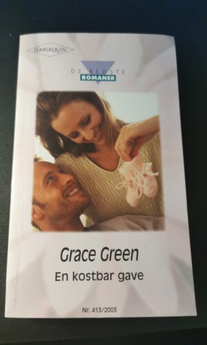 En kostbar gave, Grace Green, Harlequin, De bedste romaner, Nr 413/2003