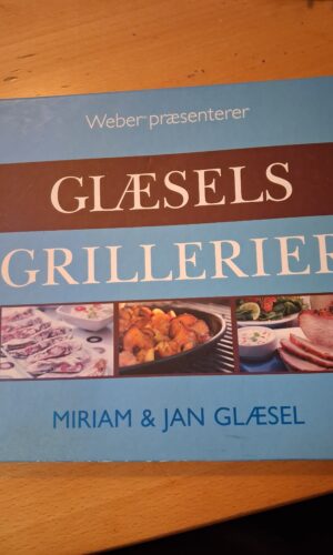 Glæsels grillerier - Miriam og Jan Glæsel