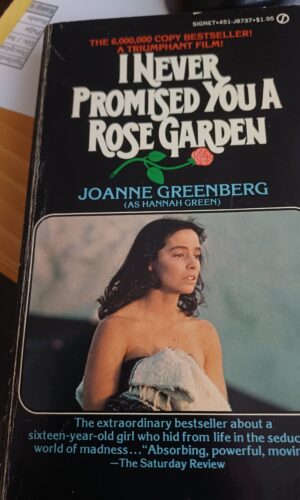 I Never Promise You A Rose Garden - Joanne Greenberg