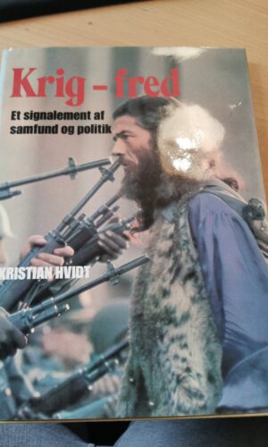 Krig - Fred, Kristian Hvidt
