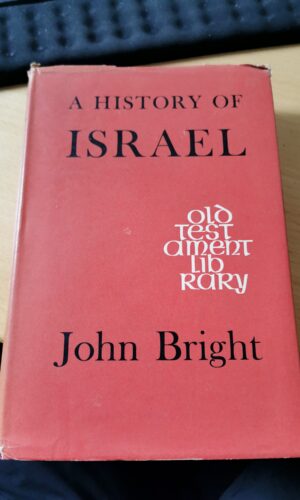 A history of Israel, John Bright