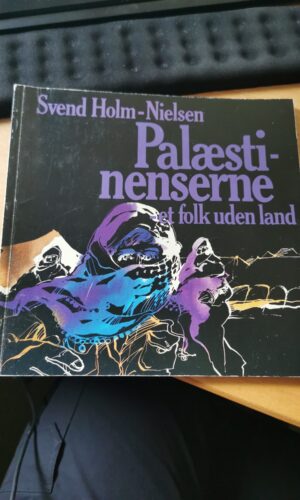 Palæstinenserne, Et folk uden land, Svend Holm - Nielsen