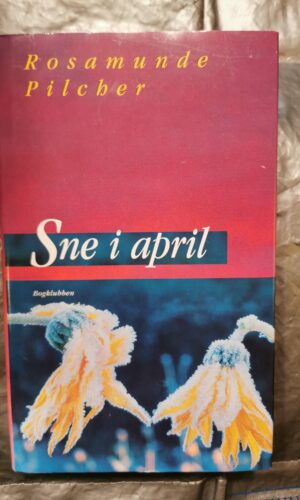 Rosamunde Pilcher - SNE I APRIL