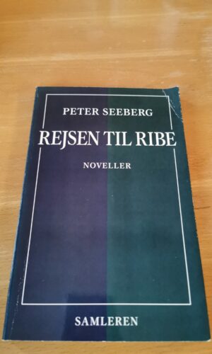 REjsen til Ribe - Peter Seeberg