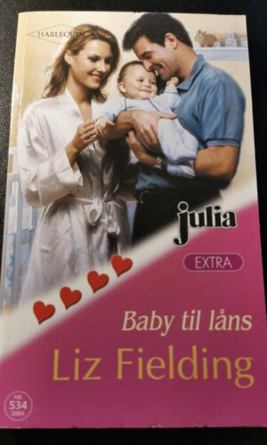Baby til låns, Liz Fielding, Julia, Harlequin, Nr534/2003