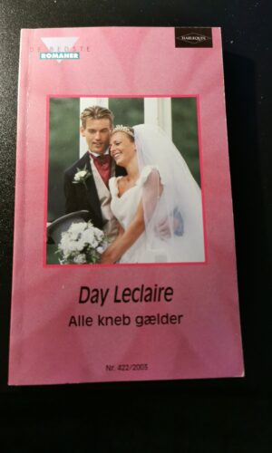 Alle knep gælder, Day Leclaire, De bedste romaner, Harlequin, Nr. 422/2003