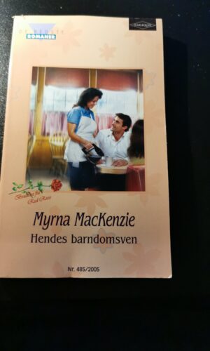 Hendes barndomsven, Myrna Mackenzie, De bedste romaner, Harlequin, Nr. 485/2005