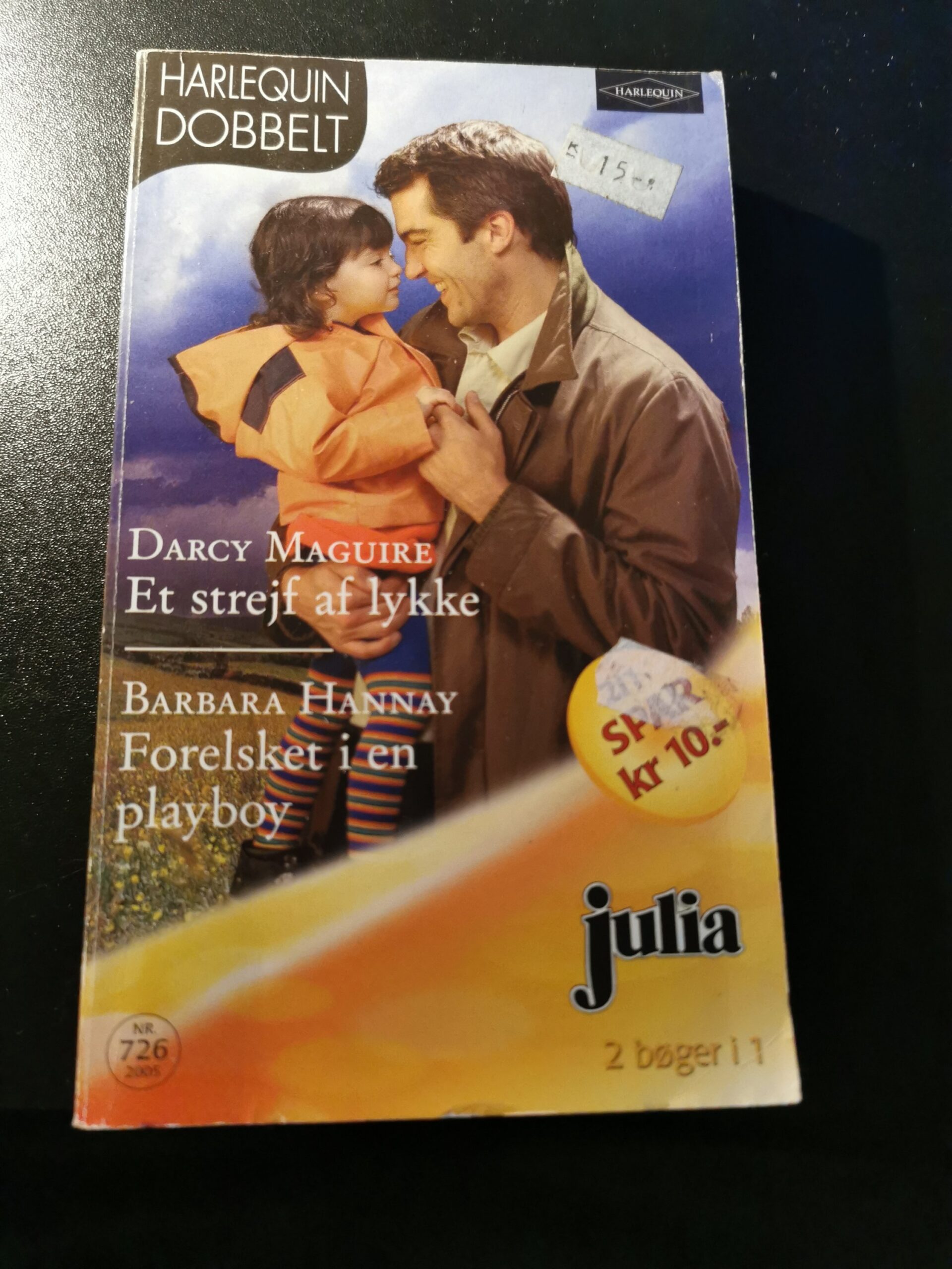 Et strejf af lykke, Darcy Maguire, Forelsket i en playboy, Barbara Hannay, Harlequin, Julia, Nr. 726/2005