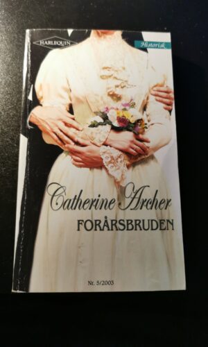 Forårsbruden, Catherine Archer, Harlequin, Nr. 5/2003