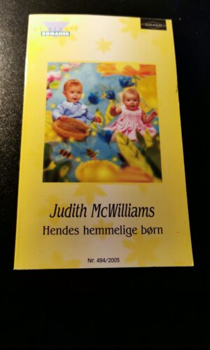 Hendes hemmelige børn, Judith McWilliams, De bedste romaner, Harlequin, Nr. 494/2005