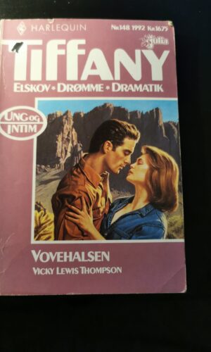 Vovehalsen, Vicky Lewis Thompson, Tiffany, Harlequin, Nr. 148/1992