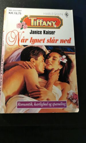 Når lynet slår ned, Janice Kaiser, Harlequin, Tiffany, Nr. 253/1997