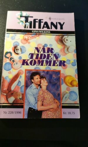 Når tiden kommer, Gina Wilkins, Tiffany, Harlequin, Nr. 228/1996