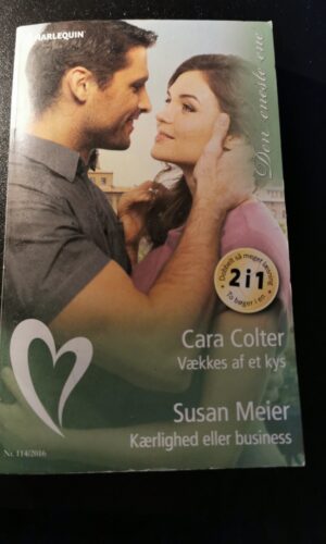 Vækkes af et kys, Cara Colter, Kærlighed eller business, Susan Meier, Harlequin, Nr. 114/2016