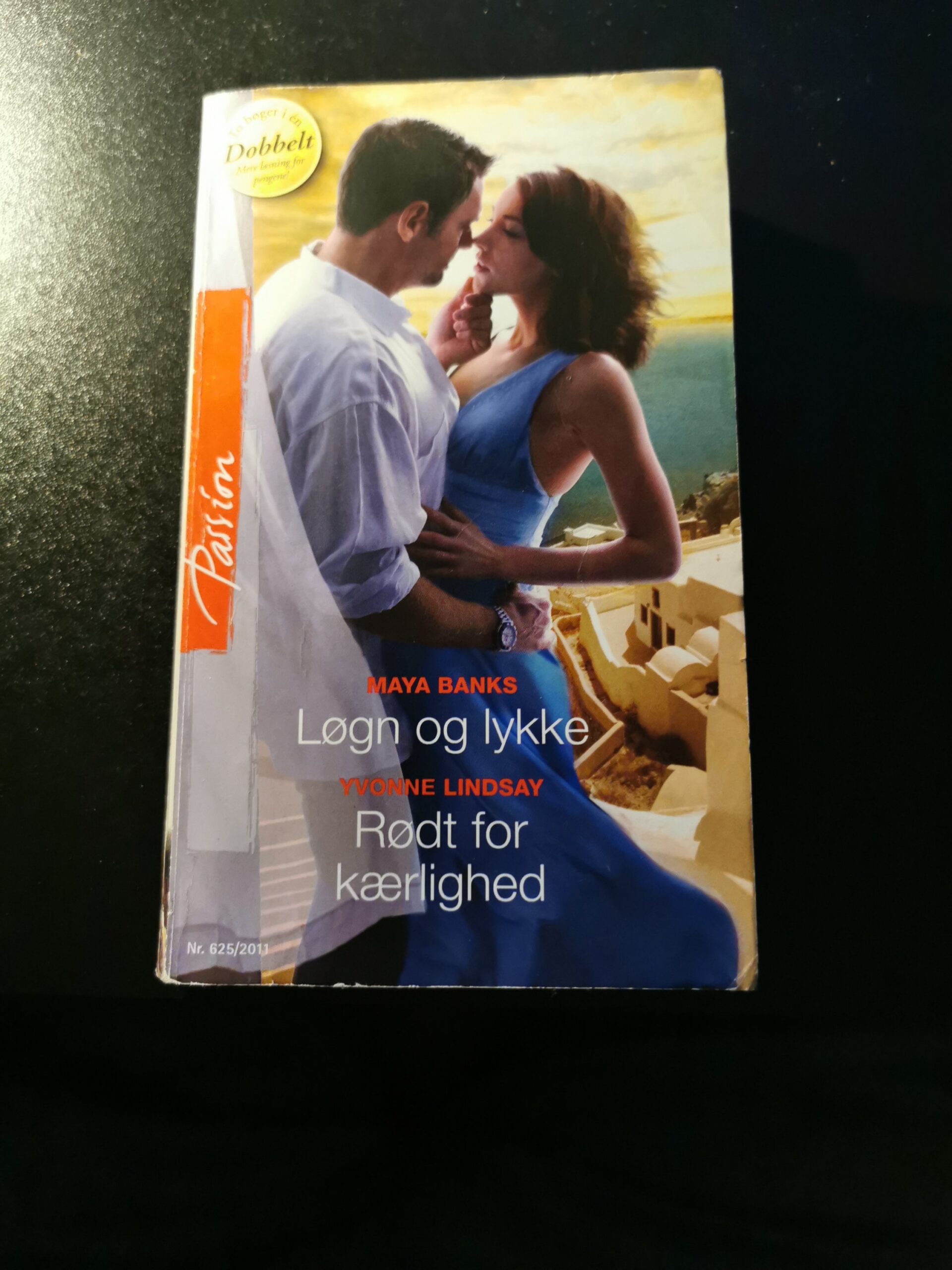 Løgn og lykke, Maya Banks, Rødt for kærlighed, Yvonne Lindsay, Harlequin, Nr. 625/2011