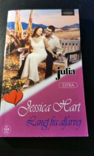 Langt fra alfarvej, Jessica Hart, Harlequin, Julia, Nr. 594/2004