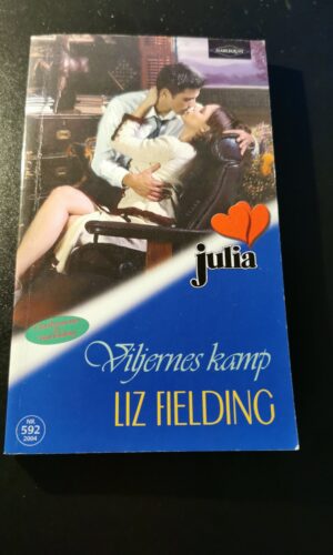 Viljernes kamp, Liz Fielding, Julia, Harlequin, Nr. 592/2004