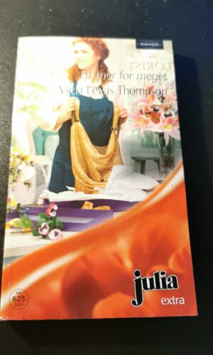 En mor for meget, Vicki Lewis Thompson, Harlequin, Julia, Nr. 623/2004