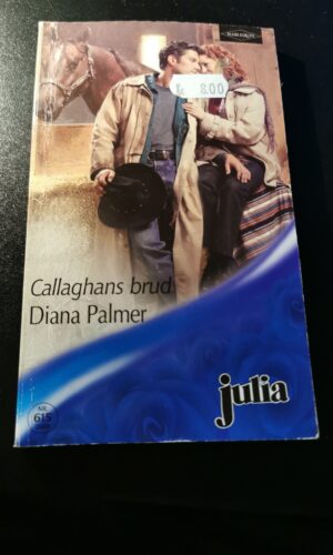 Callahans brud, Diana Palmer, Harlequin, Julia, Nr. 615/2004