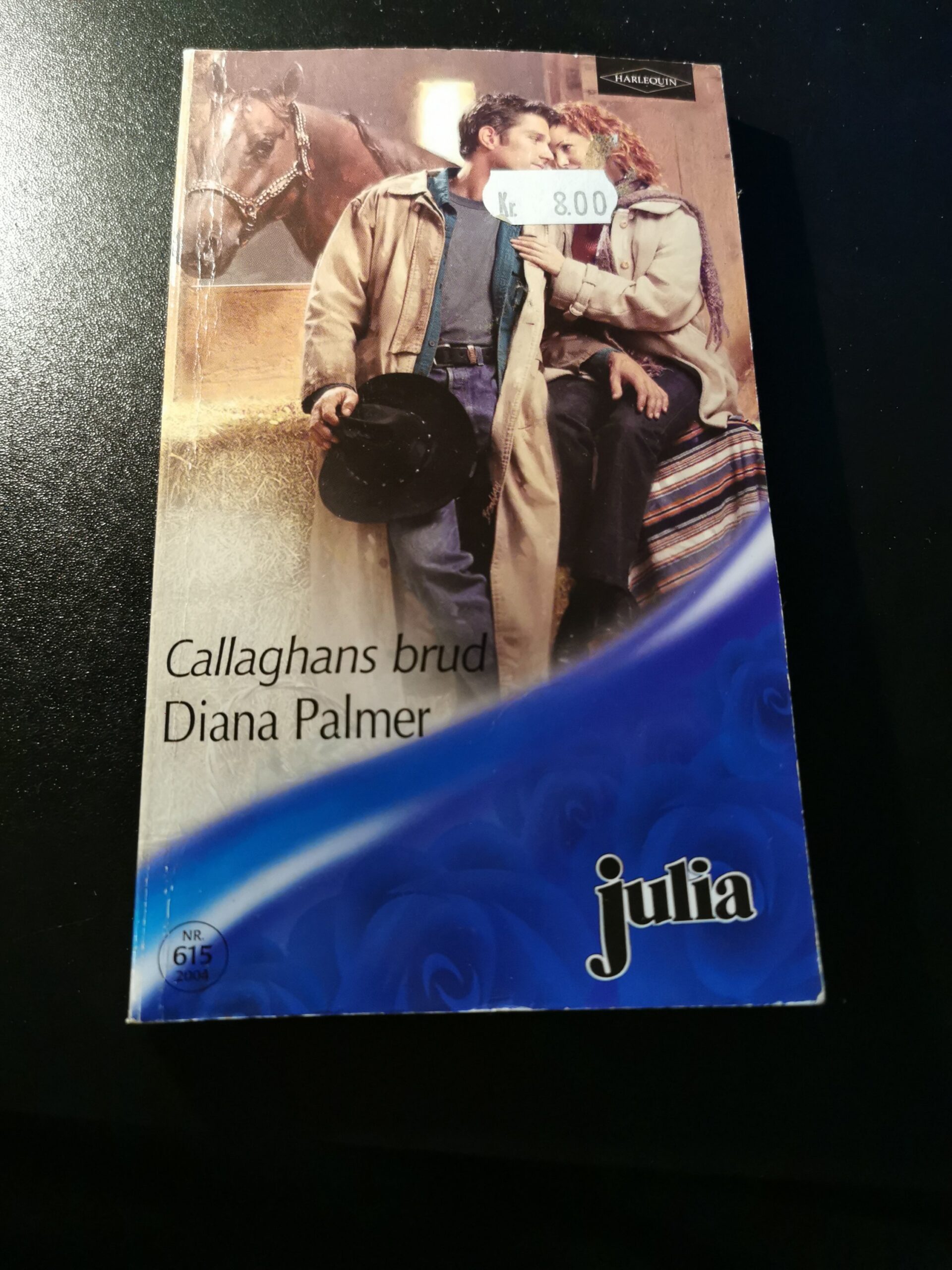Callahans brud, Diana Palmer, Harlequin, Julia, Nr. 615/2004