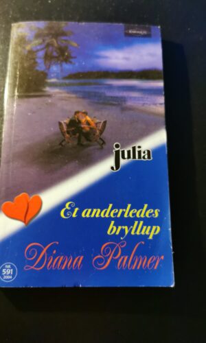 Et anderledes bryllup, Diana Palmer, Harlequin, Julia, Nr. 591/2004