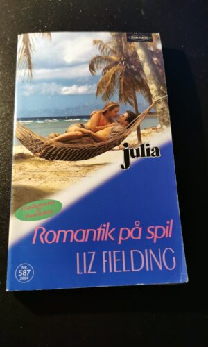 Romantik på spil, Liz Fielding, Harlequin, Julia, Nr. 587/2004