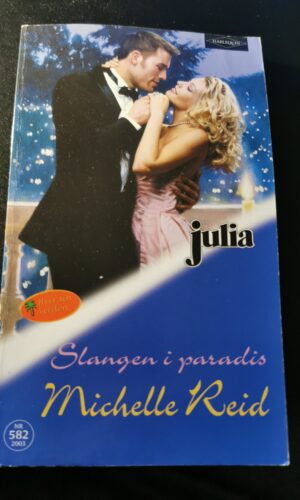 Slangen i paradis, Michelle Reid, Harlequin, Julia, Nr. 582/2003