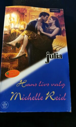 Hans livs valg, Michelle Reid, Harlequin, Julia, Nr. 577/2003