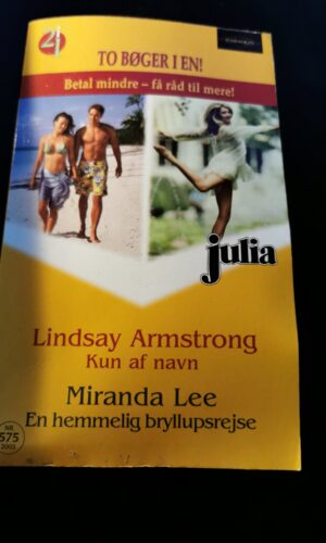Kun af navn, Lindsay Armstrong, En hemmelig bryllupsrejse, Harlequin, Julia, Nr. 575/2003