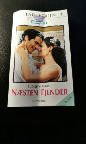 Næsten  Fjender, Elizabeth August, Harlequin, De bedte romaner, Nr. 299/2000