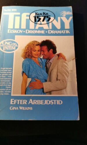 Efter arbejdstid, Gina Wilkins, Julia, Tiffany, Nr.112/1991