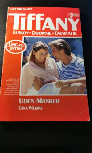 Uden masker, Gina Wilkins, Julia, Tiffany, Nr. 37/1988