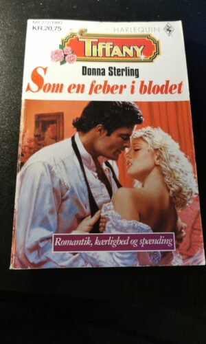 Som en feber i blodet, Donna Sterling, Tiffany, Harlequin, Nr. 272/1997