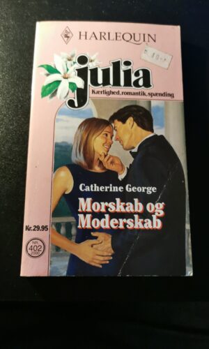 Morskab og moderskab, Catherine George, Harlequin, Julia, Nr. 402/2000